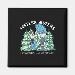 Sisters Pajamas Holiday White Christmas Movie 1954 Magnet
