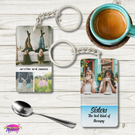 Sisters Photo Collage with Names, Best Therapy Schlüsselanhänger