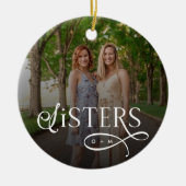 Sisters Photo Personalized Monogram Keramik Ornament (Vorne)