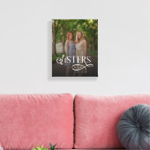 Sisters Photo Personalized Monogram Leinwanddruck (Insitu (Wohnzimmer))