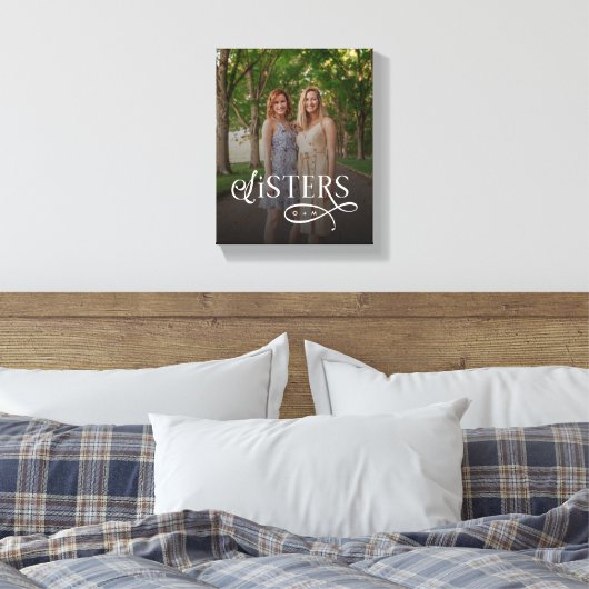 Sisters Photo Personalized Monogram Leinwanddruck (Insitu (Schlafzimmer))