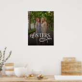 Sisters Photo Personalized Monogram Poster (Küche)