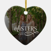 Sisters Photo Personalized Name Gifts Keramik Ornament (Vorne)