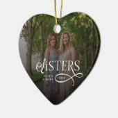 Sisters Photo Personalized Name Gifts Keramik Ornament (Links)