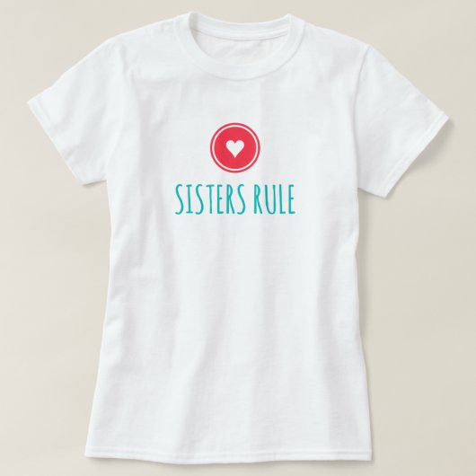 Sisters Rule T - Shirt (Design vorne)