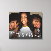 Sisters Script Foto Canvas Print Leinwanddruck (Vorderseite)