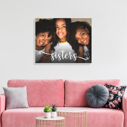 Sisters Script Foto Canvas Print Leinwanddruck (Insitu (Wohnzimmer))