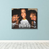 Sisters Script Foto Canvas Print Leinwanddruck (Insitu (Holzboden))