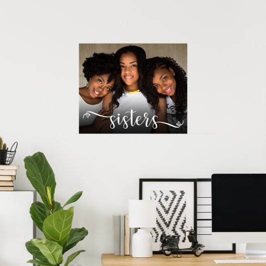 Sisters Script Foto Poster (Heimbüro)