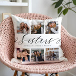 Sisters Script | Geschenk für Schwestern FotoColla Kissen<br><div class="desc">Ein besonderes und unvergessliches Geschenk für Schwestern und Fotos. Das Design verfügt über ein 6-Foto-Collage-Layout, mit dem Sie sechs Ihrer eigenen Fotos anzeigen können. "Sisters" ist in stilvoller schwarzer Schriftzeichenkalligrafie konzipiert und auf die Namen der Schwester abgestimmt. Schicken Sie sich und Ihren Schwestern ein unvergessliches und besonderes Geschenk, das Sie...</div>