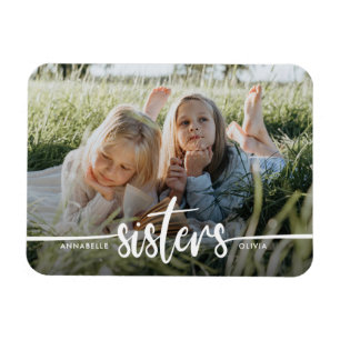 Sisters Script Modernes Foto Magnet
