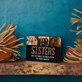 Sisters sind verschiedene Blume benutzerdefinierte Fotoplatte