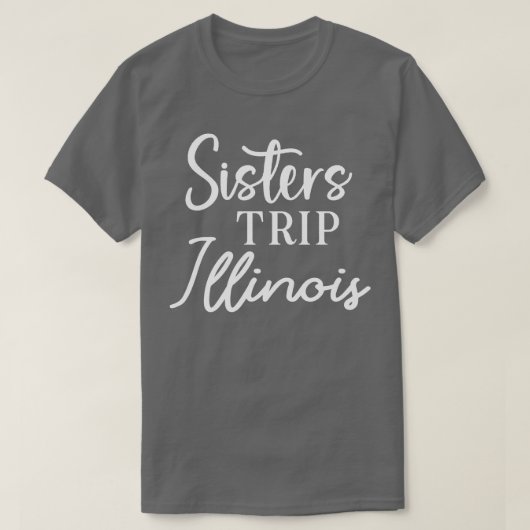 Sisters Trip Illinois T-Shirt (Design vorne)