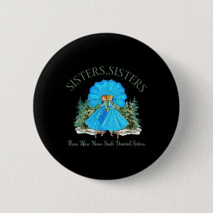 Sisters White Christmas Movie 1954 Pajamas Holiday Button