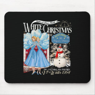 Sisters White Christmas Movie 1954 Pajamas Holiday Mousepad