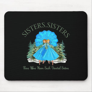 Sisters White Christmas Movie 1954 Pajamas Holiday Mousepad