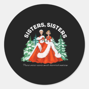 Sisters White Christmas Movie 1954 Xmas Snow Holid Runder Aufkleber