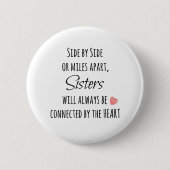 Sisters Zitat Button (Vorderseite)