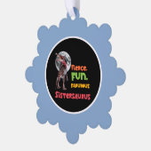 Sistersaurus: Fierce, fun and fabulous Funny Ornament Karte (Linke Ecke)