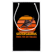 Sistersaurus: Fierce, Spaß und fabelhaft Kleine Geschenktüte (Rückseite)
