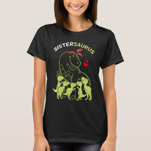 Sistersaurus Schwester 5 Kinder Dinosaurier Schwes T-Shirt