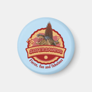 Sistersaurus: Wild, lustig und fantastisch Lustig Magnet