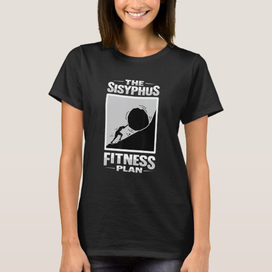 Sisyphus Philosophie Design for a Philosophy Stude T-Shirt (Vorderseite)