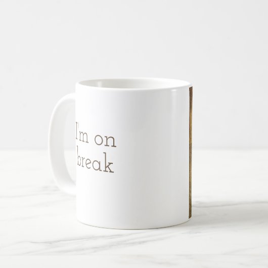 Sit a while rustikale Break Tasse (Vorderseite Links)