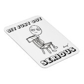 SIT GOT EINFACH ERNSTHAFTE Flexible Magnet (Rechte Seite)