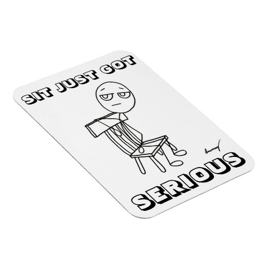 SIT GOT EINFACH ERNSTHAFTE Flexible Magnet (Rechte Seite)