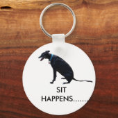 Sit Happens Schlüsselanhänger (Vorderseite)