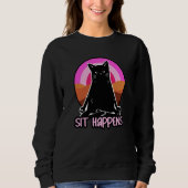 Sit Happens Yoga Sweatshirt (Vorderseite)
