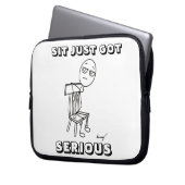 SIT JUST GOT SERIOUS Laptop Sleeve (Vorderseite Links)