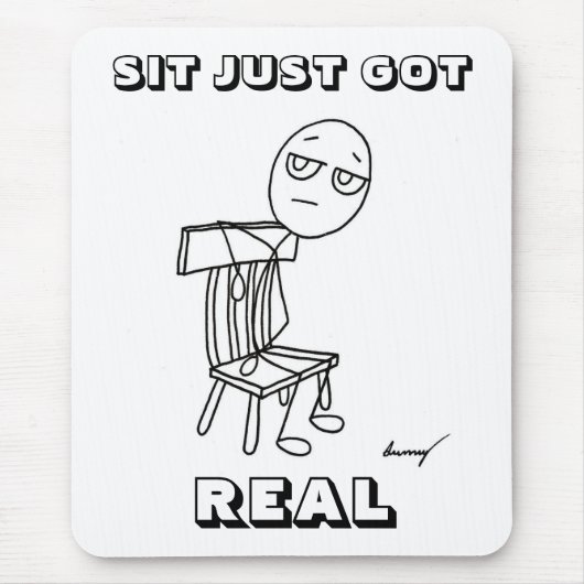 SIT NUR GOT REAL Mousepad (Vorne)