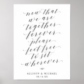 Sit Wherever Script Empfang Sitzungszeichen Poster (Vorne)