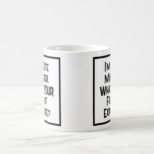 Site Manager. Was ist IHR Fachgebiet? Kaffeetasse (Mittel)