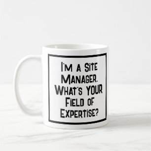 Site Manager. Was ist IHR Fachgebiet? Kaffeetasse