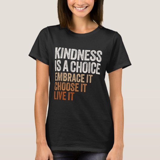 Sitive Message Retro Kindness Vintage Motivational T-Shirt (Vorderseite)