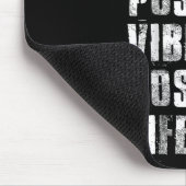 Sitive Mind Sitive Vibes Sitive Life Motivational  Mousepad (Ecke)
