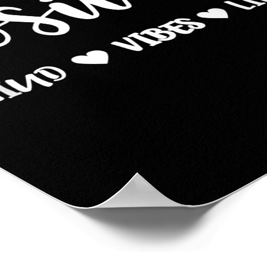 Sitive Mind Sitive Vibes Sitive Life Motivational Poster (Ecke)