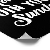 Sitive Motivation Weekend Dont Let Monday Ruin You Poster (Ecke)