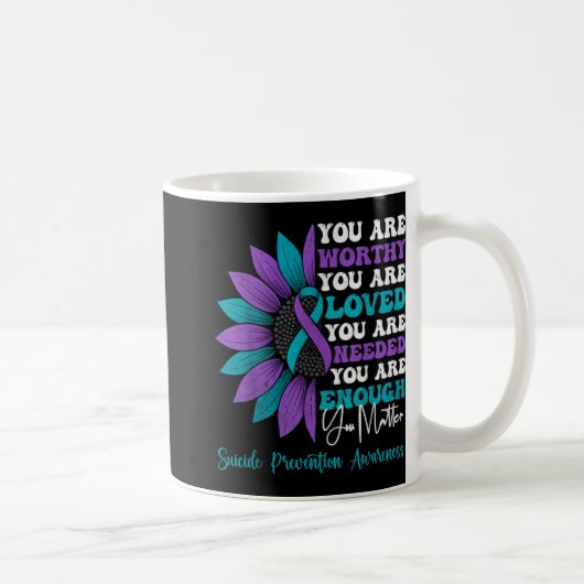 Sitive Motivational Suprt Suicide Prevention Aware Kaffeetasse (Rechts)