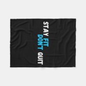 Sitive Stay Fit Dont Quit Workout Fitness Gym  Fleecedecke (Vorderseite (Horizontal))