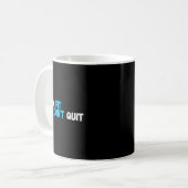 Sitive Stay Fit Dont Quit Workout Fitness Gym  Kaffeetasse (Vorderseite Links)