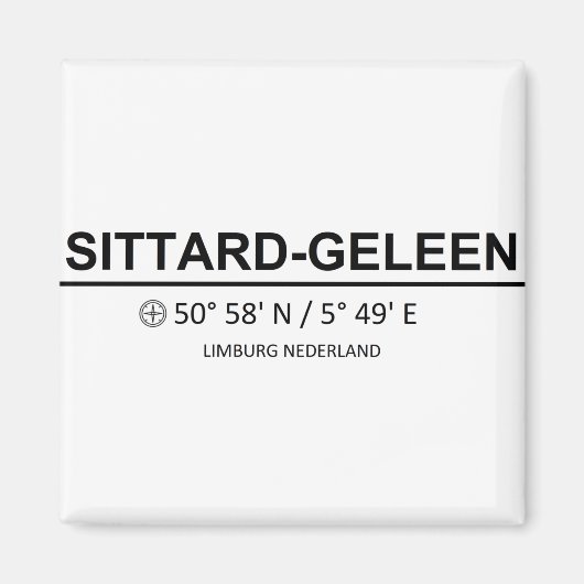 Sittard Geleen Coordinaten - Sittard Geleen Coordi Magnet (Vorne)