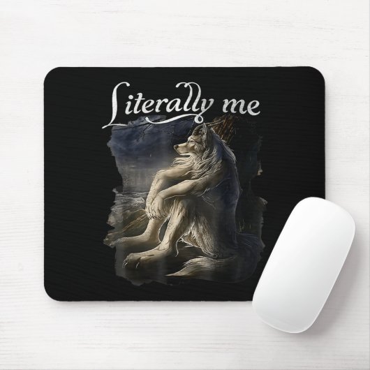 Sitting Wolf Literally Me Wolf Funny Dank Meme Mousepad (Mit Mouse)