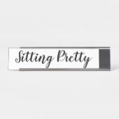 "Sitzen Hübsch" Schreibtischnamensplakette (Vorderseite )