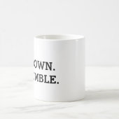 Sitzen Sie sich hin. Seien Sie bescheiden. Tasse (Mittel)