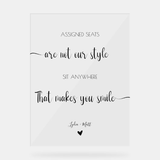 Sitzplätze für Hochzeiten sind nicht unser Stil Acrylschild (Vorderseite)