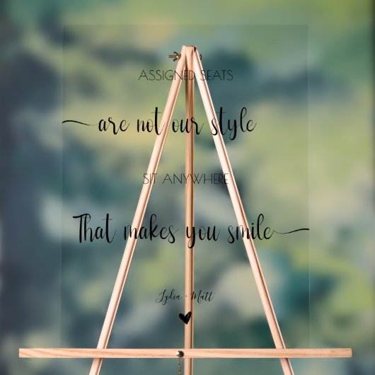 Sitzplätze für Hochzeiten sind nicht unser Stil Acrylschild (Neutral)